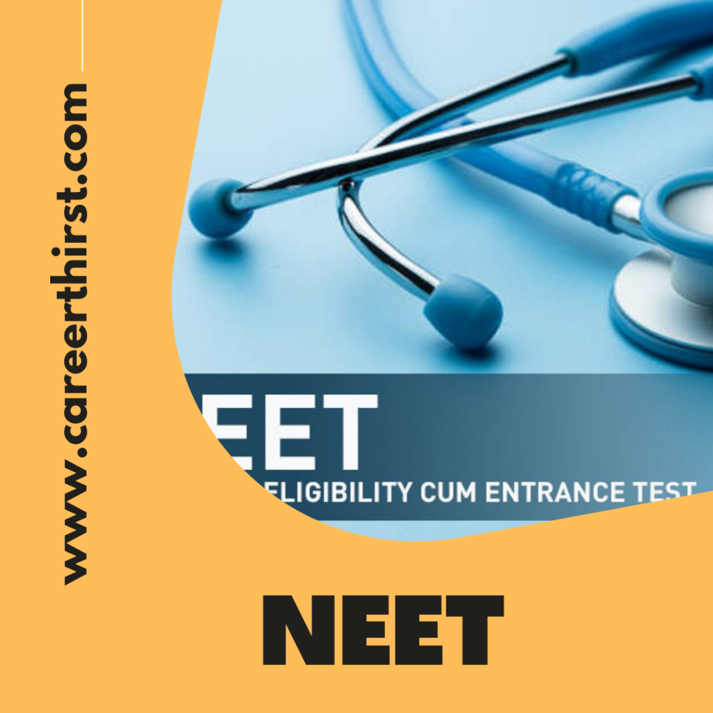 NEET Exam | Careerthirst