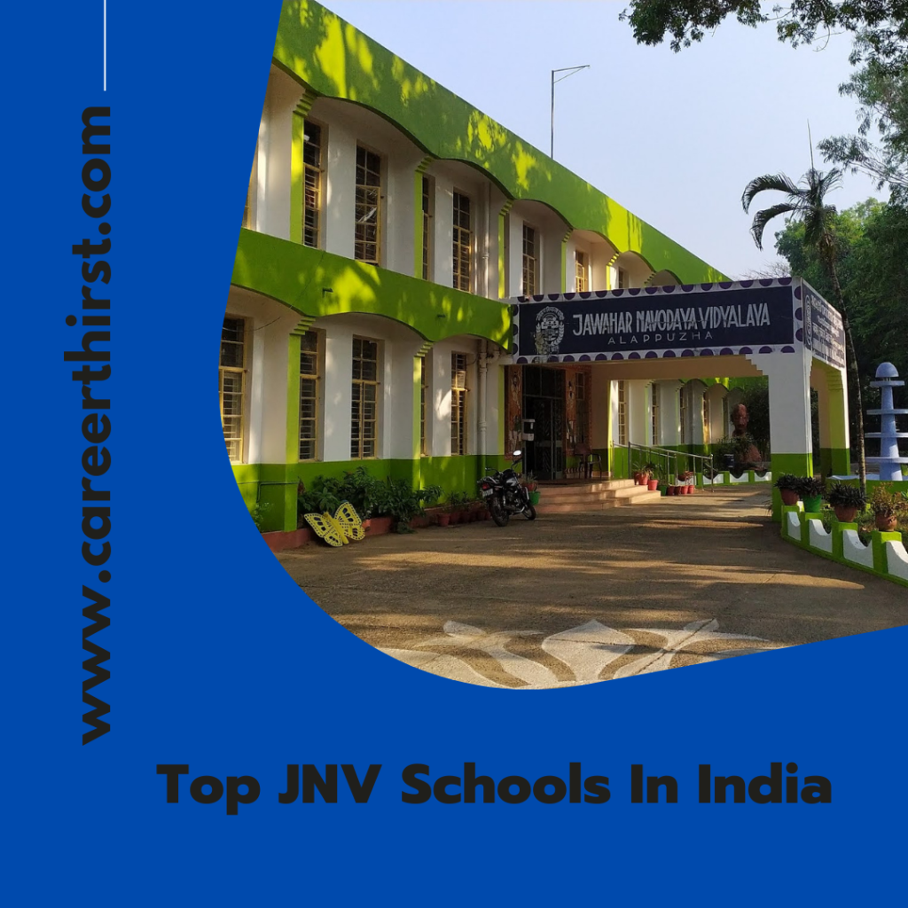 Top JNV Schools In India | Careerthirst