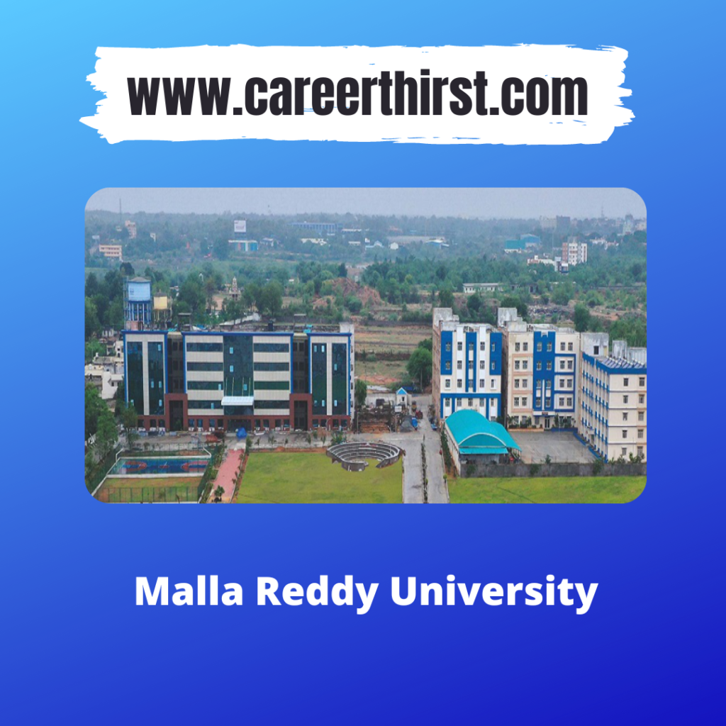 Malla Reddy University || Careerthirst