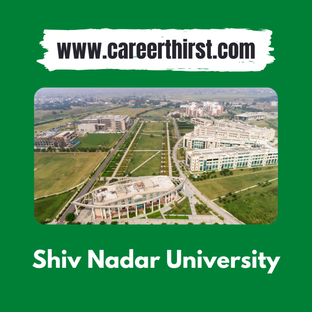 Shiv Nadar University || Careerthirst