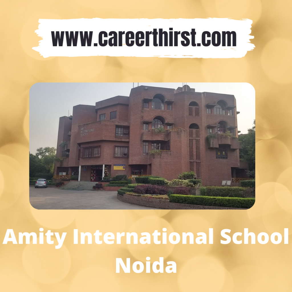 Amity International School || Careerthirst