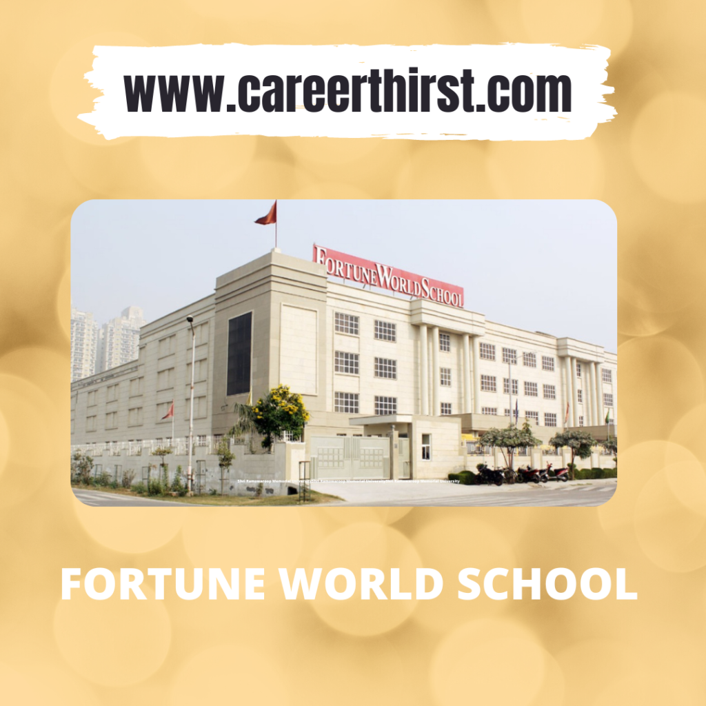 FORTUNE WORLD SCHOOL 1|| Careerthirst