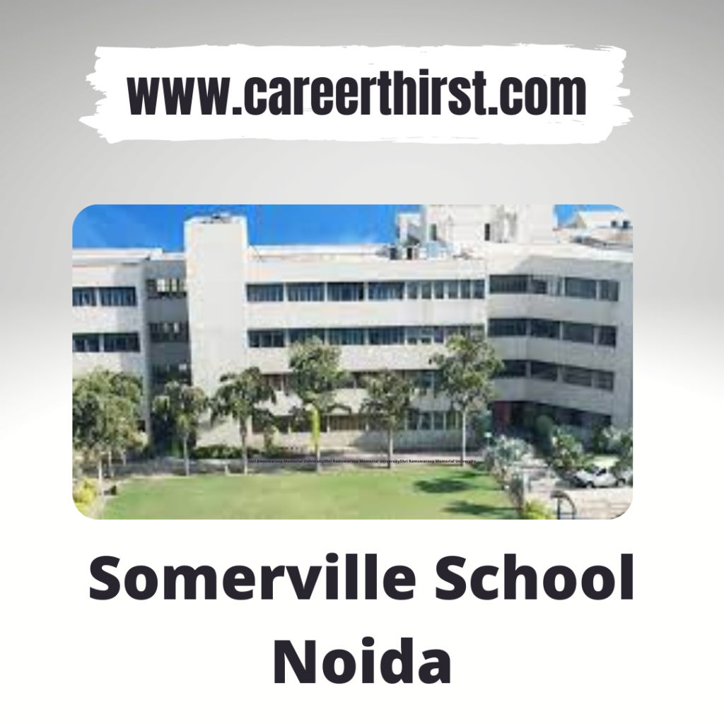Somerville School Noida || Careerthirst