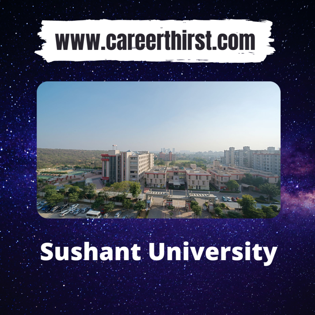 Sushant University || Careerthirst