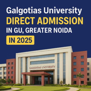 Direct admission in Galgotias University