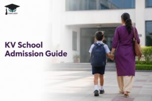 KV School Admission Guide for Parents and Students